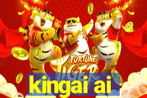 kingai ai